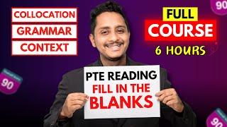 6 Hours Full Course - PTE Reading FIB - Collocation, Grammar, Context | Skills PTE Academic