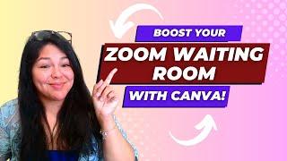 Transform Your Zoom Waiting Room: Create a Custom Video Timer with Canva!