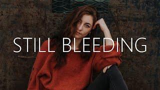 Veres - Still Bleeding Without You (Lyrics)