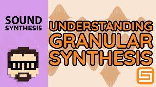 Understanding Granular Synthesis (Symbolic Sound Kyma GrainCloud & SampleCloud) | Simon Hutchinson