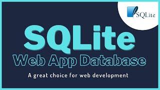 SQLITE WEB DATABASE - Using SQLITE for web app development