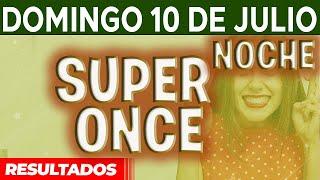 Resultado del sorteo Super Once Noche del Domingo 10 de Julio del 2022