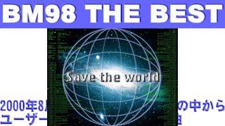 【BMS】【BM98 THE BEST】Save The World【Autoplay】