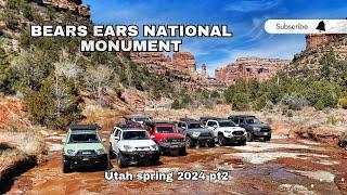 Bears Ears National Monument, Utah spring 2024 pt2