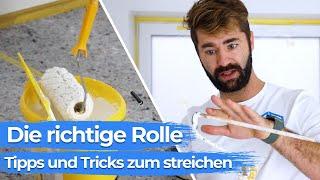 Die richtige Rolle zum streichen - Wie bekomm ich das beste Streichergebnis?