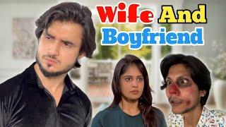 Wife Aur Boyfriend | Abraz Khan New video | Abraz Khan and Team Ck91 New Video