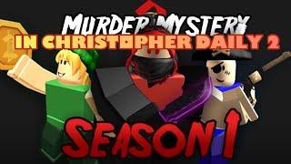 Roblox in Christopher Daily 2: murder mystery 2 episode 1