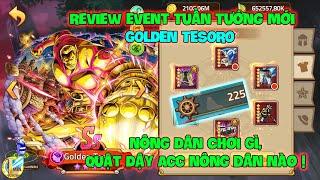 Huyền Thoại Hải Tặc - Review Event Tuần Tướng Mới GOLDEN TESORO Nông Dân Chơi Gì, Quật Dậy Acc Nào !