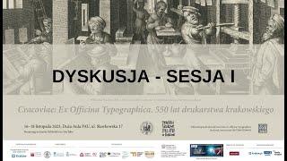 Dyskusja - Sesja I: Cracoviana – oficyny
