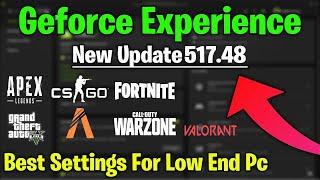 Nvidia Geforce Experience Software New Update 517.48 Best Setting For GAMING 2022