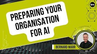 Preparing your Organisation for AI