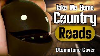 Take Me Home, Country Roads - Otamatone Cover