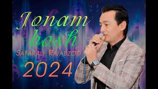 Safarali Rajabzod - JONAM BOSH (cover Aron Afshar)  2024 \ Сафарали Ражабзод - ЖОНАМ БОШ 2024