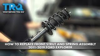 How to Replace Front Strut and Spring Assembly 2011-2019 Ford Explorer