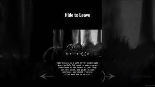 HIDE TO LEAVE