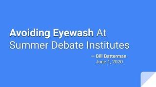 Avoiding Eyewash At Summer Debate Institutes