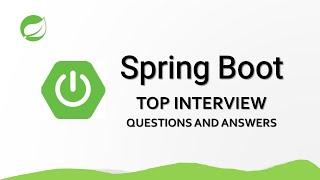 Spring Boot Interview Questions and Answers | Spring Boot | [New Video Uploaded! ]