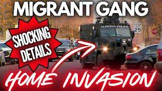 SHOCKING DETAILS! Migrant Gang. HOME INVASION. Aurora Colorado. LIVE.