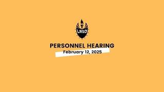 Personnel Hearing - Feb 12 2025