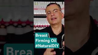 Breast Firming Oil #NaturalDIY