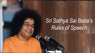 Sri Sathya Sai Baba's Rules of Speech!