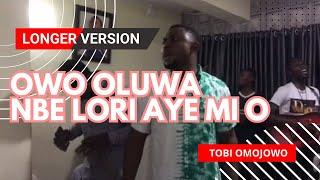 Owo Oluwa nbe lori aye mi (Longer Version) Cover by Tobi Omojowo | P. Daniel Olawande