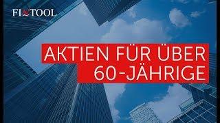 Aktien für über 60-Jährige