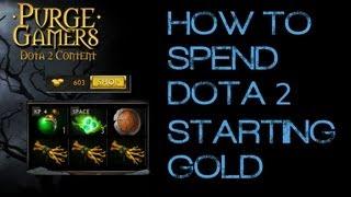 Dota 2 How to Spend your Starting Gold