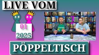 Live vom Pöppeltisch Januar 2025