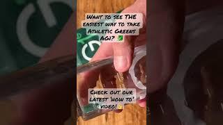 The quickest and easiest way to take Athletic Greens AG1  #athleticgreens #ag1 #shorts