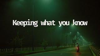 Keeping what you know