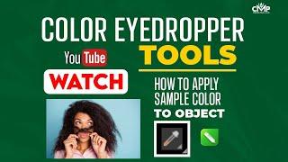 CorelDraw Toolbox: Eyedropper or Color Dropper Tools in Coreldraw