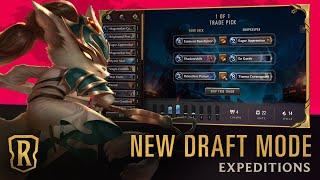 Expeditions Explained | New Draft Mode Overview Trailer | Legends of Runeterra