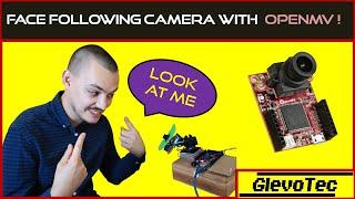 Face following camera with OpenMV Cam H7 plus and arduino | Easy face tracking