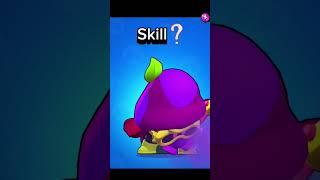 Skill or No Skill ! Part 2 #brawlstars #skills #noskill #like #edit #shorts #subscribe #foryou #w