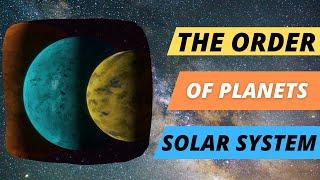 The Order of Planets Solar System | Inner & Outer Planets