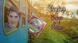 Ceylon Setup and Rules