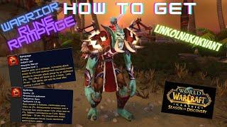 How to Get Rune Warrior  -  Rampage / Сезон открытий - Воин - Буйство / WOW:SoD