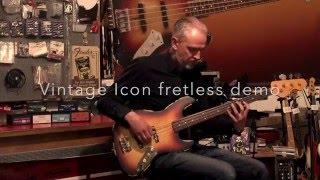 Vintage Icon fretless demo