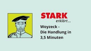 Woyzeck - Die Handlung in 3,5 Minuten | STARK erklärt