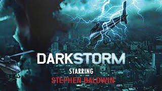 Dark Storm with Stephen Baldwin - Trailer