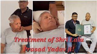 Chiropractic Treatment of Shri Lalu Prasad Yadav ji #rjd