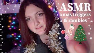 christmas ASMR triggers & rambles (tapping, whispering)