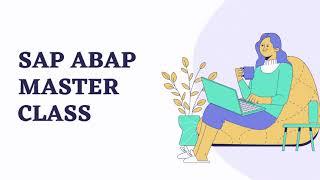 SAP ABAP MASTER CLASS