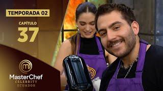 CAPÍTULO 37 | TEMPORADA 02 | MASTERCHEF CELEBRITY ECUADOR