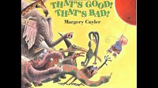 Read Aloud - That's Good!  That's Bad!