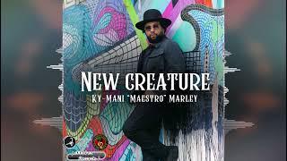 Ky-Mani Marley - New Creature [Konfrontation Muzik/DubShot Records] 2024