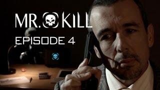 Mr. Kill - Episode 4: Elephant Gun