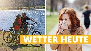 Wetter heute: Herrliches Outdoor-Wetter - doch nicht für alle