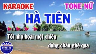 Karaoke Hà Tiên | Nhạc Sống Tone Nữ Beat B | Karaoke Tuấn Cò